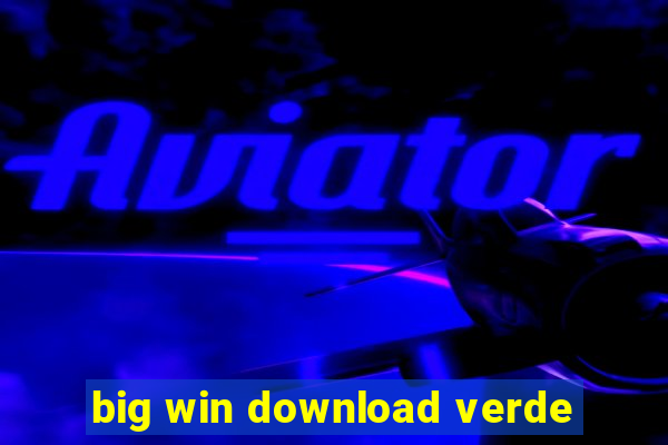 big win download verde